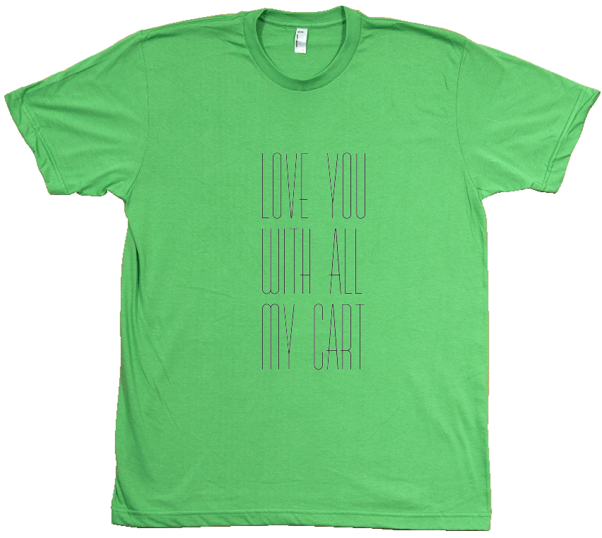 Love Cart T-shirt